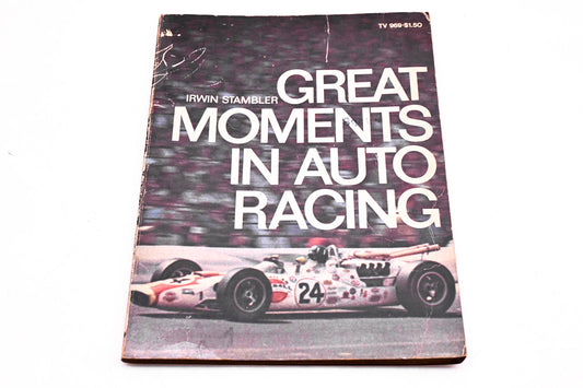Irwin Stambler TV 969 Great Moments In Auto Racing 1969 Book