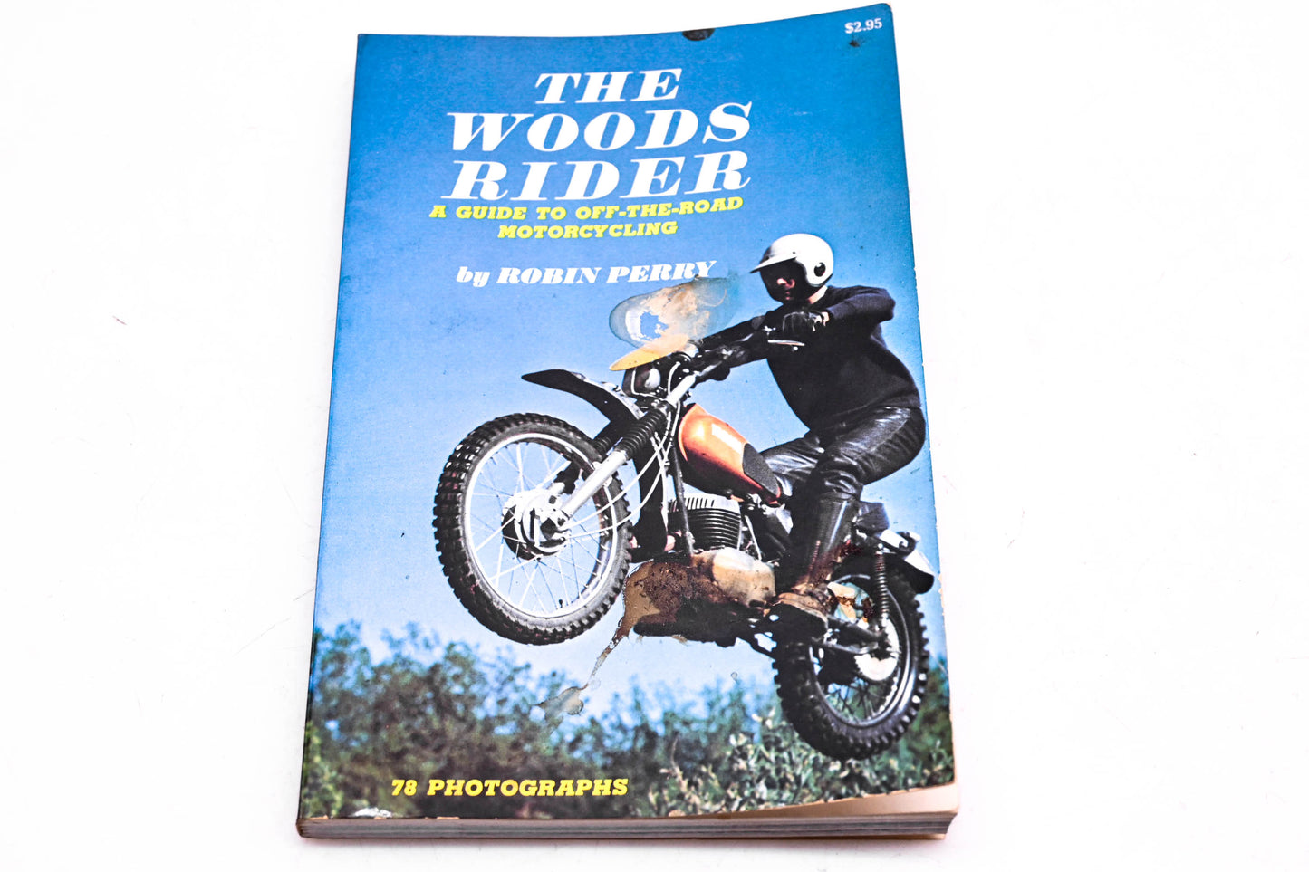 Robin Perry 0-517-503776 The Woods Rider: Guide To Off The Road Motorcycling Book