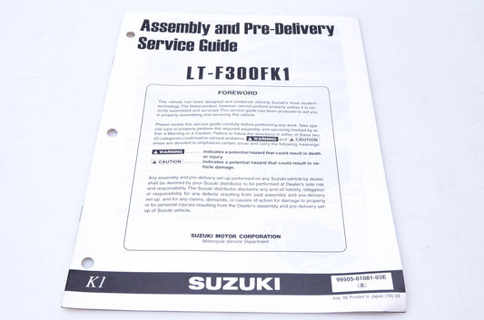 OEM Suzuki 99505-01081-03E LT-F300FK1 Assembly & Pre-Delivery Service Guide