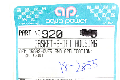 Aqua Power 920, 314082, 18-2855 Shift Housing Gasket for OMC NOS