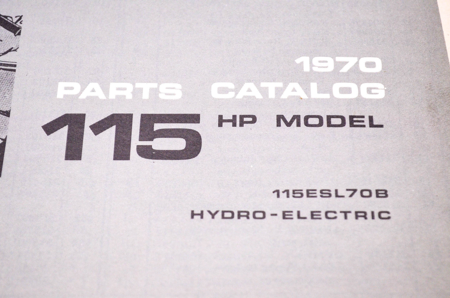 Aftermarket 384404 1970 Parts Catalog 115HP Model Hydro-Electric 115ESL70B NOS