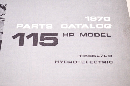 Aftermarket 384404 1970 Parts Catalog 115HP Model Hydro-Electric 115ESL70B NOS