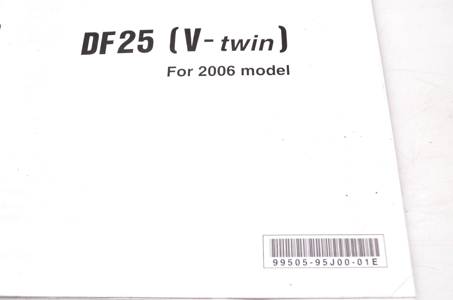 OEM Suzuki 99505-95J00-01E, 2006 Suzuki Outboard Motor Set Up Manual DF25 V-Twin