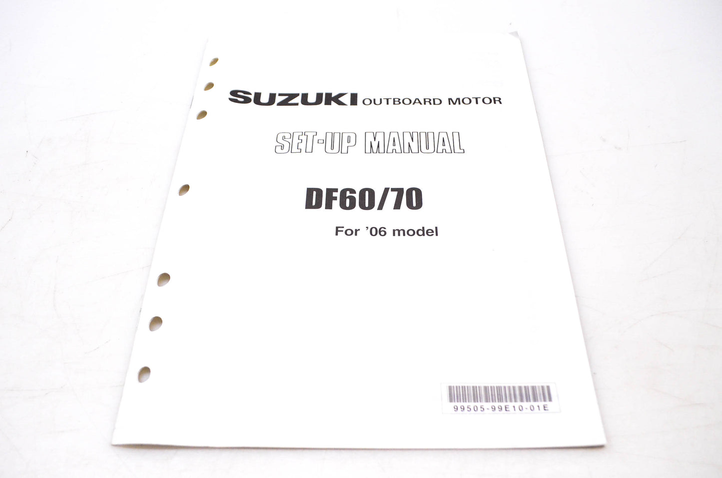 OEM Suzuki 99505-99E10-01E 2006 Suzuki Outboard Motor Set Up Manual DF60/70