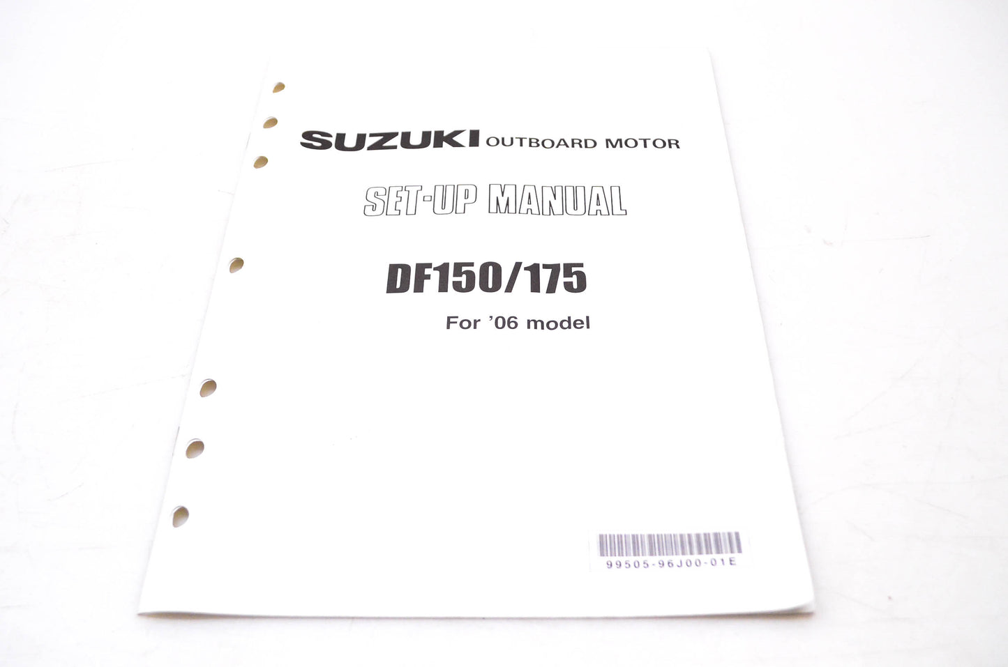 OEM Suzuki 99505-96J00-01E 2006 Suzuki Outboard Motor Set Up Manual DF150/175