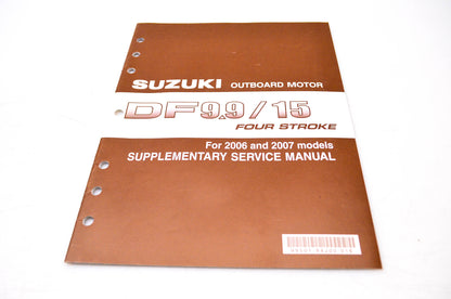 New OEM Suzuki 99501-94J00-01E 06-'07 Suzuki Outboard Motor Supplementary Service Manual DF9.9/15 4-Stroke NOS
