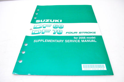 New OEM Suzuki 99501-99E40-01E 2008 Suzuki Supplementary Service Manual DF60, DF70 4-Stroke NOS