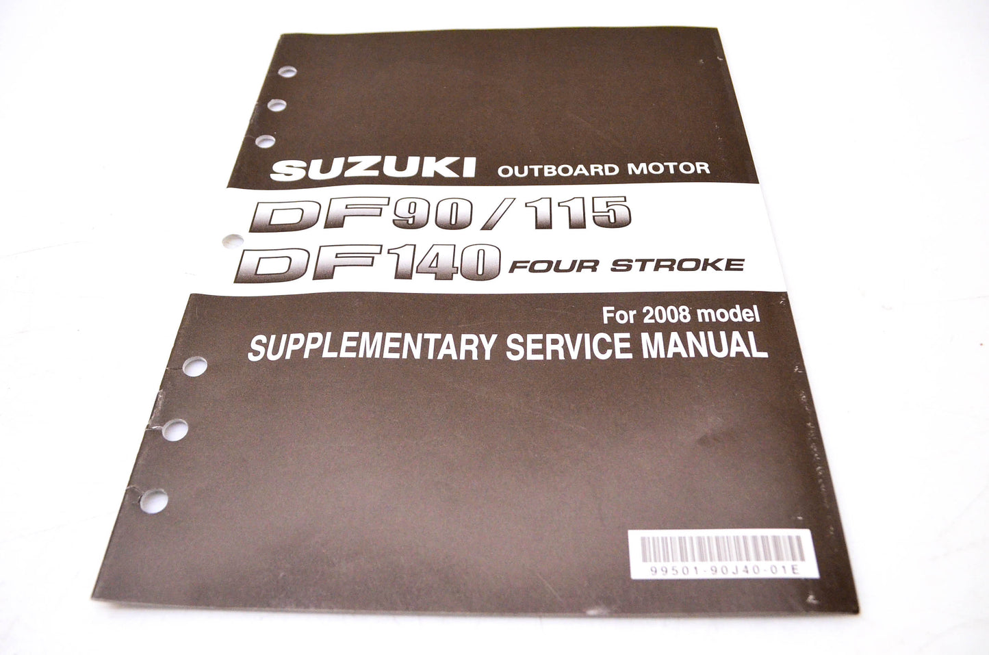 New OEM Suzuki 99501-90J40-01E 2008 Suzuki Outboard Motor Supplementary Service Manual DF90/115, DF140 4-Stroke NOS