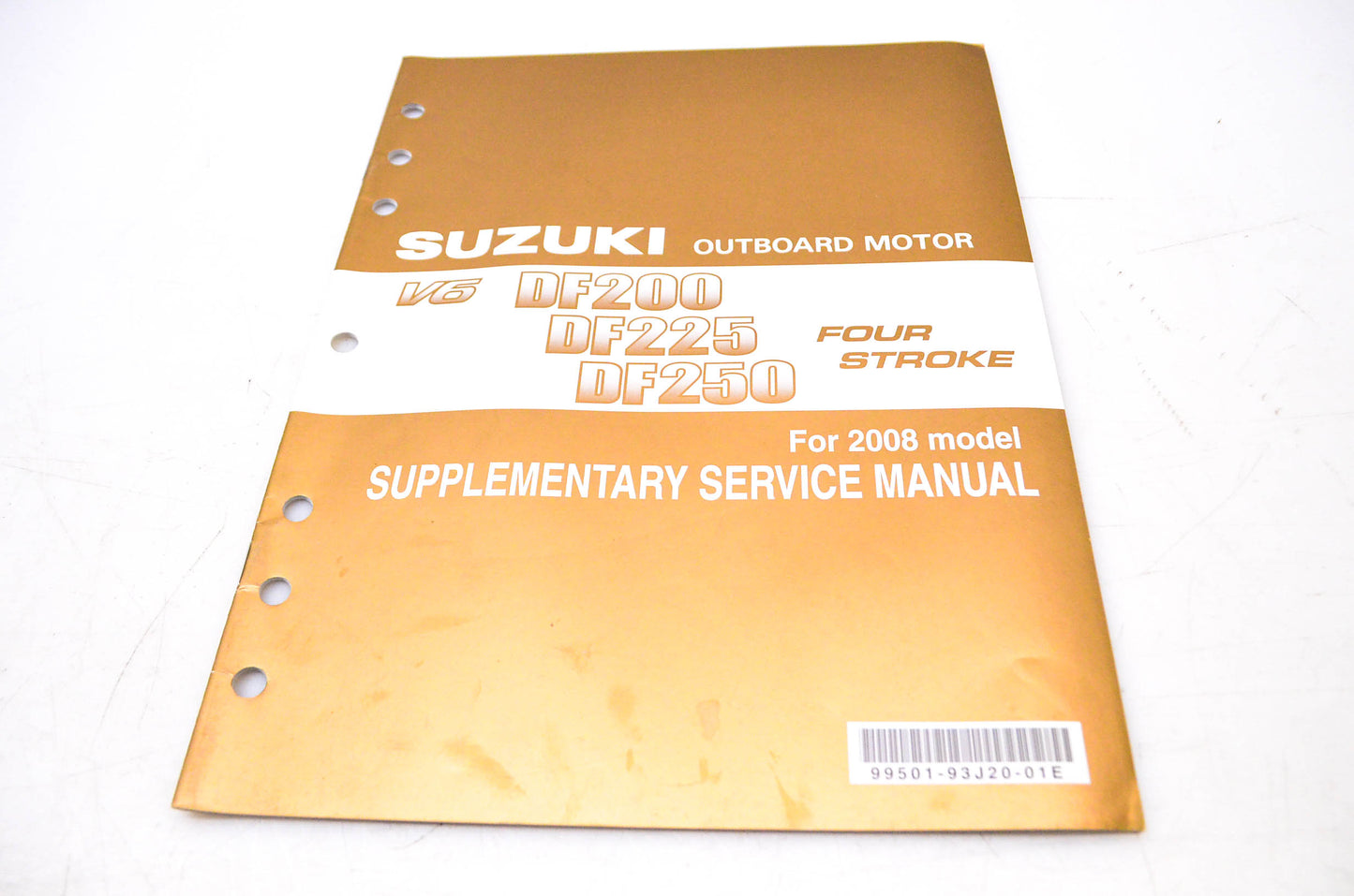 New OEM Suzuki 99501-93J20-01E 2008 Suzuki Outboard Motor Supplementary Service Manual DF200, DF225, DF250 4-Stroke NOS
