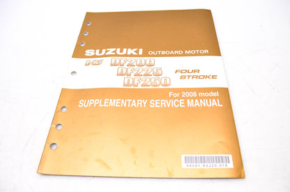 New OEM Suzuki 99501-93J20-01E 2008 Suzuki Outboard Motor Supplementary Service Manual DF200, DF225, DF250 4-Stroke NOS