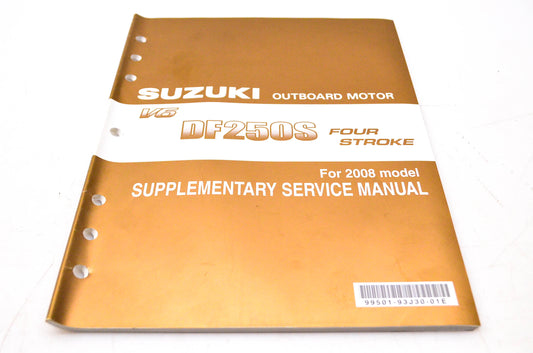 New OEM Suzuki 99501-93J30-01E 2008 Supplementary Service Manual DF250S 4-Stroke NOS