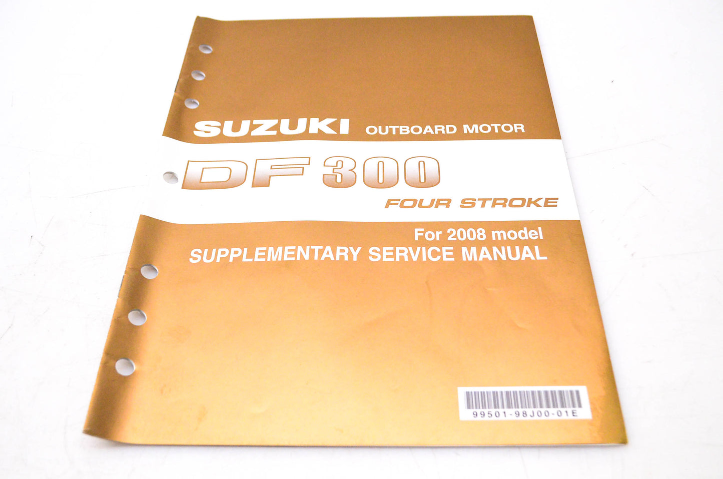 New OEM Suzuki 99501-98J00-01E 2008 Supplementary Service Manual DF300 4-Stroke NOS
