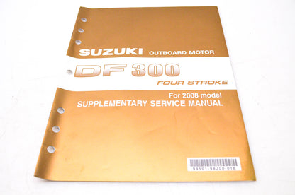 New OEM Suzuki 99501-98J00-01E 2008 Supplementary Service Manual DF300 4-Stroke NOS
