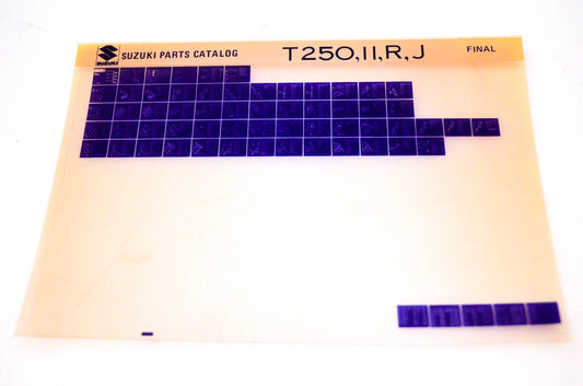 OEM Suzuki T250,II,R,J Suzuki Parts Catalog T250,II,R,J Final Edition Microfiche