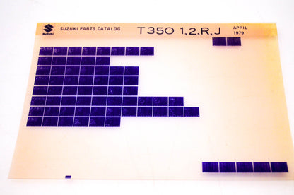 OEM Suzuki T350 1,2,R,J 1979/April Suzuki Parts Catalog T350 1,2,R,J Microfiche