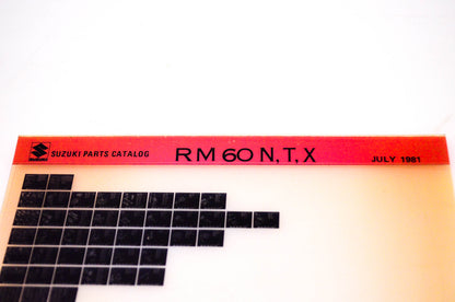 OEM Suzuki RM60N,T,X 1981/July Suzuki Parts Catalog RM60N,T,X Microfiche
