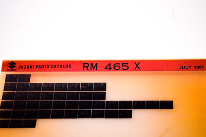 OEM Suzuki RM 465 X 1981/July Suzuki Parts Catalog RM 465 X Microfiche