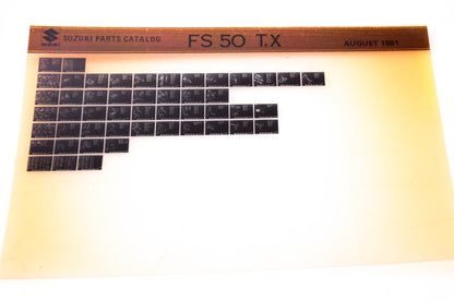 OEM Suzuki FS 50 T,X 1981/August Suzuki Parts Catalog FS 50 T,X Microfiche