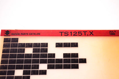 OEM Suzuki TS125T,X 1980/July Suzuki Parts Catalog TS125T,X Microfiche