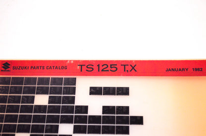 OEM Suzuki TS125 T,X 1982/January Suzuki Parts Catalog TS125 T,X Microfiche
