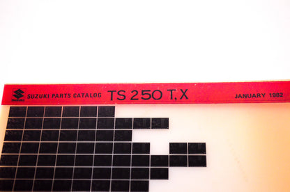 OEM Suzuki TS 250 T,X 1982/January Suzuki Parts Catalog TS 250 T,X Microfiche