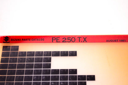 OEM Suzuki PE250 T,X 1981/August Suzuki Parts Catalog PE250 T,X Microfiche