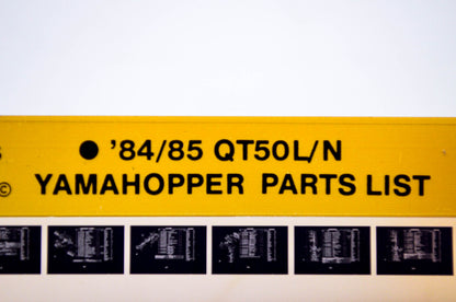 OEM Yamaha QT50L/N 1986/December 15 '84 - '85 Yamahopper Parts List Microfiche