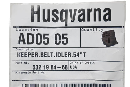New OEM Husqvarna 532 19 84-68, 532198468 Keeper Belt Idler NOS