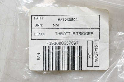 New OEM Husqvarna 537260504 Throttle Trigger NOS