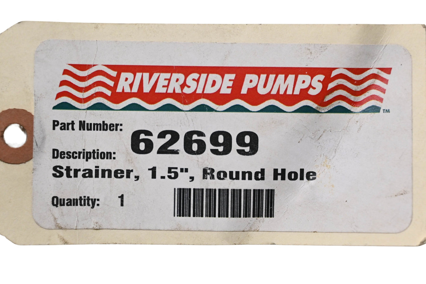 Riverside Pumps 62699 Round Hole Strainer 1.5" NOS