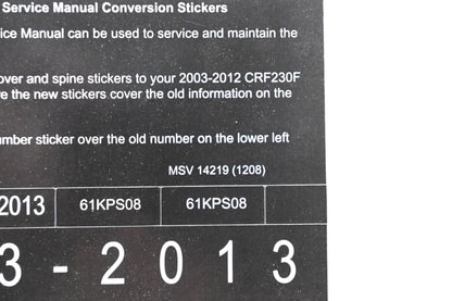New OEM Honda MSV 14219 2013 CRF230F Service Manual Conversion Sticker Kit NOS