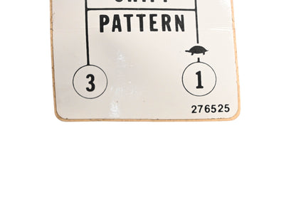 Blade-Mor 276525 Shift Pattern Label Sticker NOS