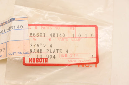 Kubota 66601-48140 Name Plate #4 Label NOS