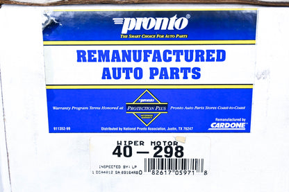 Pronto 40-298 Cardone Remanufactured Windshield Wiper Motor