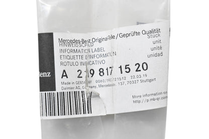 New OEM Mercedes-Benz 219 817 15 20 Label NOS
