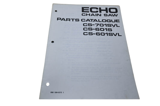 Kioritz Corporation 898 599-0373 1 Echo Chain Saw Parts Catalogue CS-701SVL CS-601S CS-601SVL