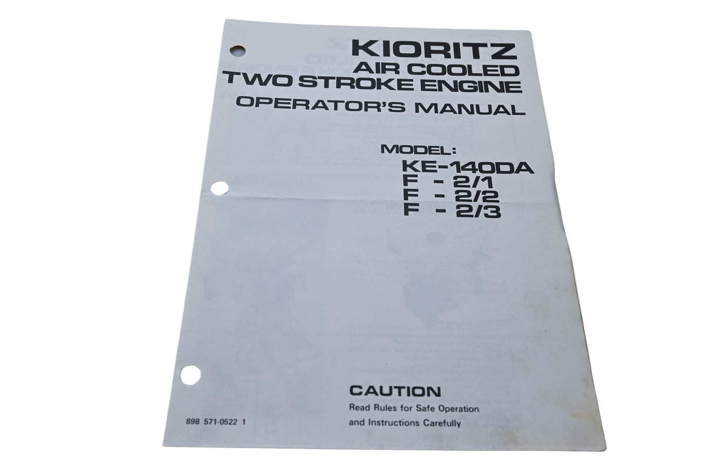 Kioritz Corporation 898 571-0522 1 Kioritz Air Cooled Two Stroke Engine Operator's Manual