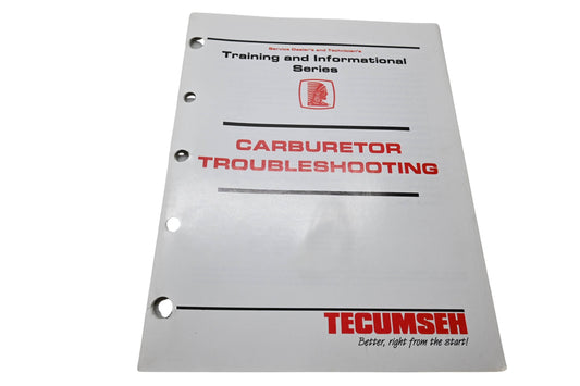 OEM Tecumseh 695907 Training & Informational Series Carburetor Troubleshooting