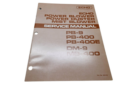 Kioritz Corporation 403-03 Echo Power Blower Power Duster Mist Blower Service Manual PB-9 PB-400 PB-400E DM-9 MB-400