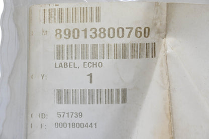 New OEM Echo 89013800760 Label NOS