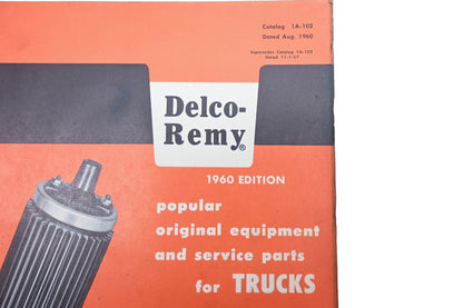 Delco Remy 1A-102 1960 Truck Original Equipment & Service Parts Catalog