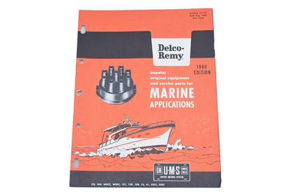 Delco Remy 1A-107 1960 Marine Applications Equipment & Parts Catalog