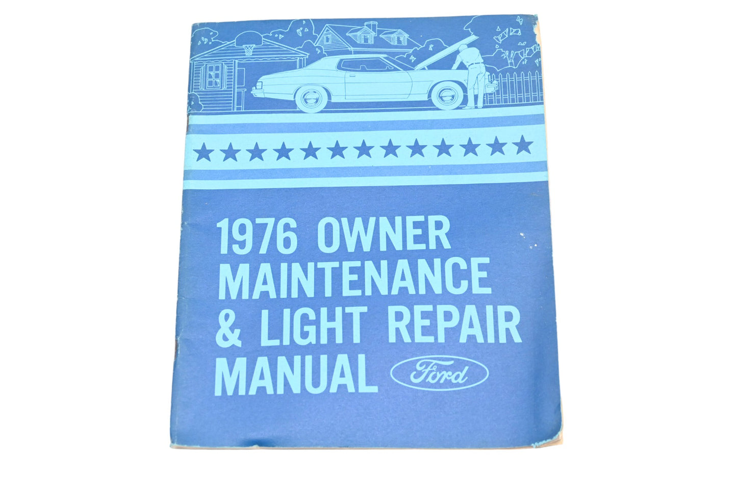 OEM Ford FPS 365-13076 1976 Owner Maintenance & Light Repair Manual