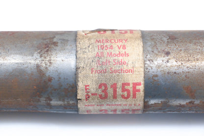 New OEM Ford EP315F, EP-315F 1954 V8 Mercury Left Front Exhaust Pipe NOS
