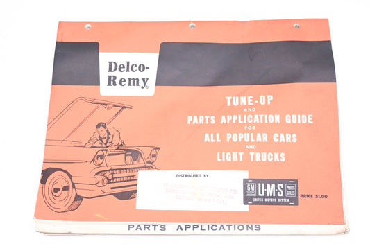 Delco-Remy 1958-A-1005 Tune-Up Parts Application Guide For All Popular Cars And Light Trucks