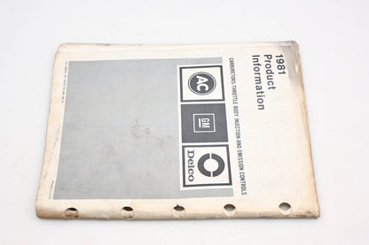 Delco 9D-1981 1981 Carburetors-Throttle Body Injection & Emissions Controls Manual