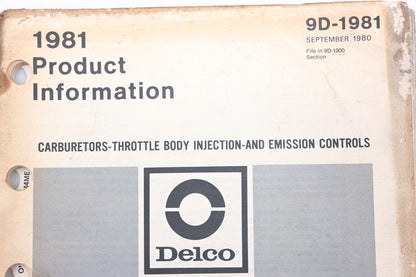 Delco 9D-1981 1981 Carburetors-Throttle Body Injection & Emissions Controls Manual