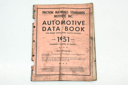 Friction Materials Standards Institute IR048-12 1951 Brake Lining & Clutch Facings Automotive Data Book