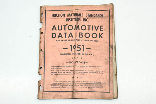Friction Materials Standards Institute IR048-12 1951 Brake Lining & Clutch Facings Automotive Data Book
