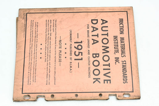 Friction Materials Standards Institute IR048-12 1951 Brake Lining & Clutch Facings Automotive Data Book